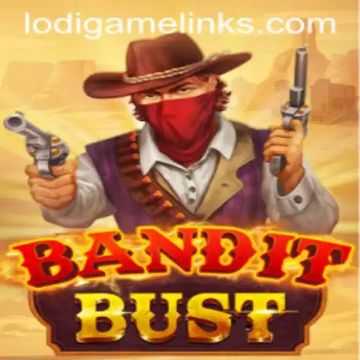 Unveiling the Exciting World of BanditBust: The Latest LodiGame Sensation