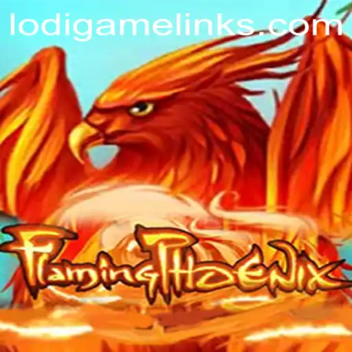 FlamingPhoenix: The Ultimate LodiGame Experience