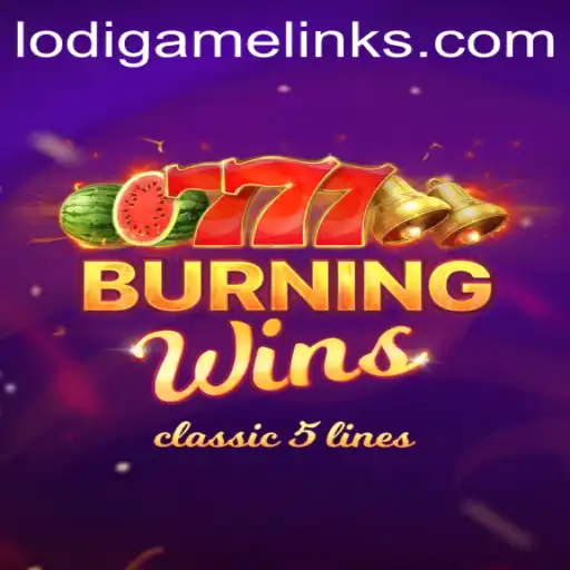 Exploring the Thrills of BurningWins - A Captivating LodiGame Adventure