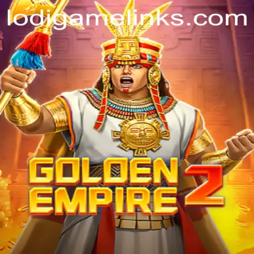 GoldenEmpire2: A Glimpse into the Realm of LodiGame's Latest Creation