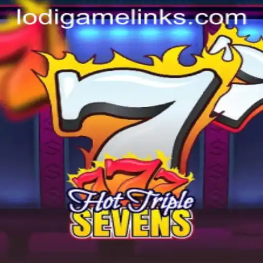 Exploring HotTripleSevens: A Dive into LodiGame's Newest Addition