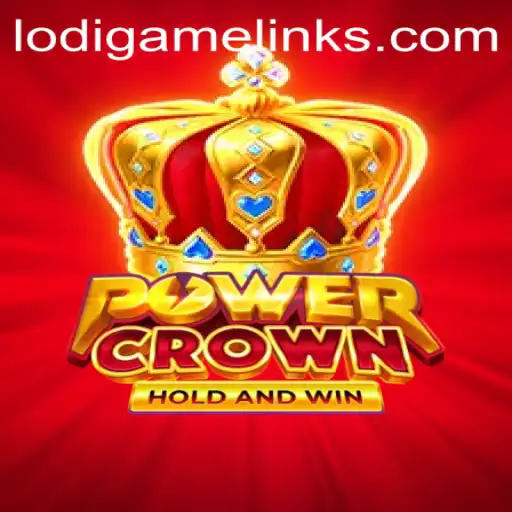 Exploring the Exciting World of PowerCrown: The Newest Sensation in LodiGame
